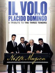 DVD Il Volo With Plácido Domingo: Notte Magica - A Tribute To The Three Tenors