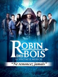 DVD Robin Des Bois, Le Spectacle