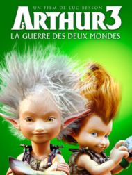 DVD Arthur 3: La Guerre Des Deux Mondes