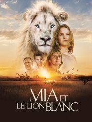 DVD Mia Et Le Lion Blanc