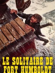 DVD Le Solitaire De Fort Humboldt