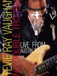 DVD Stevie Ray Vaughan And Double Trouble: Live From Austin, Texas