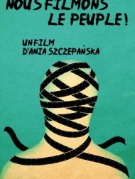 DVD Nous Filmons Le Peuple !