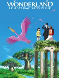 DVD Wonderland : Le Royaume Sans Pluie