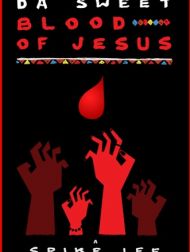 DVD Da Sweet Blood Of Jesus