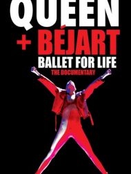 DVD Queen + Béjart: Ballet For Life The Documentary