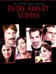 DVD Entre Amis Et Voisins