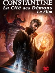 DVD Constantine : La Cité Des Démons Le Film