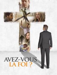 DVD Avez-vous La Foi ?