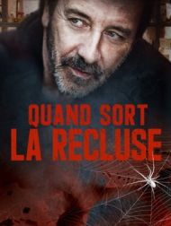DVD Quand Sort La Recluse
