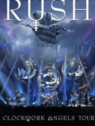 DVD Rush: Clockwork Angels Tour