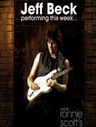 DVD Jeff Beck: Peforming This Week… Live At Ronnie Scott's