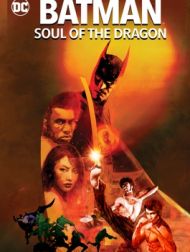 DVD Batman: Soul Of The Dragon