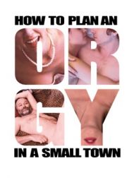 DVD How To Plan An Orgy In A Small Town