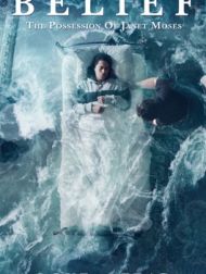 DVD Belief: The Possession Of Janet Moses