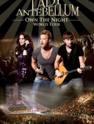 DVD Lady Antebellum : Own The Night World Tour