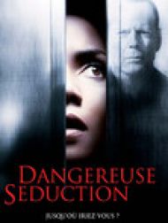 DVD Dangereuse séduction