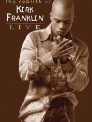 DVD The Rebirth Of Kirk Franklin - Live