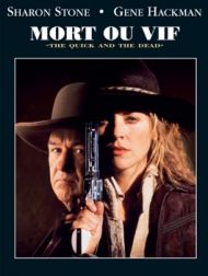 DVD Mort Ou Vif (The Quick And The Dead)