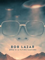 DVD Bob Lazar: Area 51 & Flying Saucers