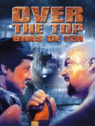 DVD Over The Top: Bras De Fer