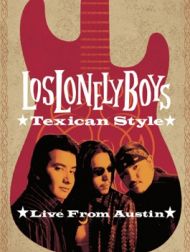 DVD Los Lonely Boys: Texican Style - Live From Austin