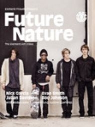 DVD Future Nature produit par Element Skateboards