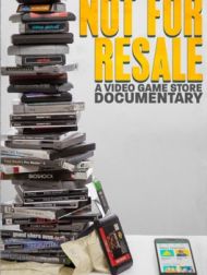 DVD Not For Resale: Un Documentaire Sur Un Magasin De Jeux Vidéo (Not For Resale: A Video Game Store Documentary)