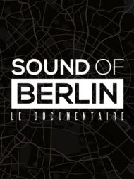 DVD Sound Of Berlin : Le Documentaire