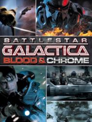 DVD Blood & Chrome (Version Longue) (Battlestar Galactica: Blood & Chrome - Version Longue)