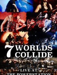 DVD 7 Worlds Collide - Live At The Powerstation