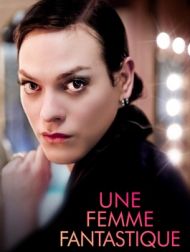 DVD Une Femme Fantastique