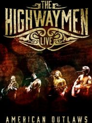 DVD The Highwaymen: Live - American Outlaws