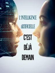 DVD L' Intelligence Artificielle, C'est Déjà Demain