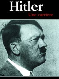 DVD Hitler - Une Carrière