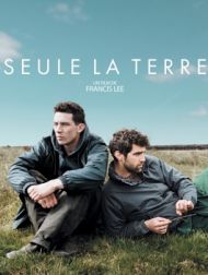 DVD Seule La Terre
