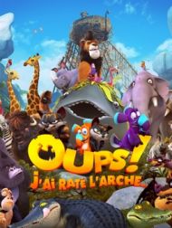 DVD Oups ! J'ai Râté L'arche…