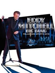 DVD Eddy Mitchell: Big Band Palais Des Sports 2016