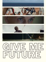 DVD Give Me Future