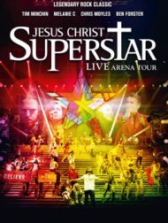 DVD Jesus Christ Superstar: Live Arena Tour