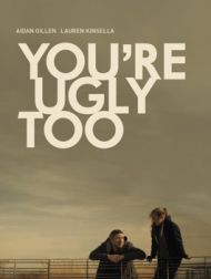 DVD You're Ugly Too