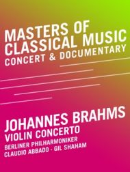 DVD Les Maîtres De La Musique Classique – Johannes Brahms – Concerto Pour Violon