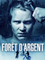 DVD Forêt D’argent