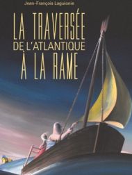 DVD La Traversée De L'Atlantique à La Rame