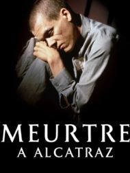 DVD Meurtre à Alcatraz