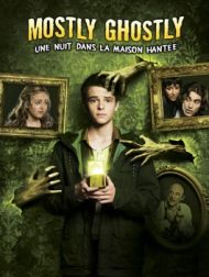 DVD Mostly Ghostly: Une Nuit Dans La Maison Hantée