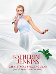 DVD Katherine Jenkins: Christmas Spectacular From The Royal Albert Hall