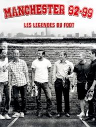 DVD Manchester 92-99: Les Legendes Du Foot