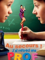 DVD Au Secours ! J'ai Rétréci Ma Prof