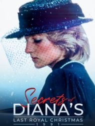 DVD Secrets Of Diana's Last Royal Christmas: 1991